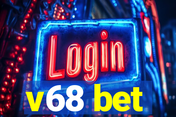 v68 bet